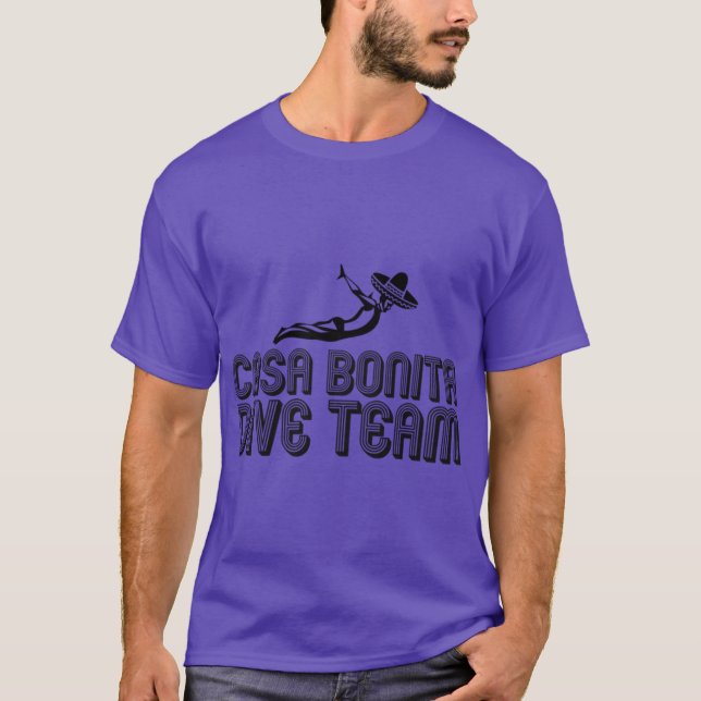 Casa Bonita Dykteam T Shirt (Framsida)