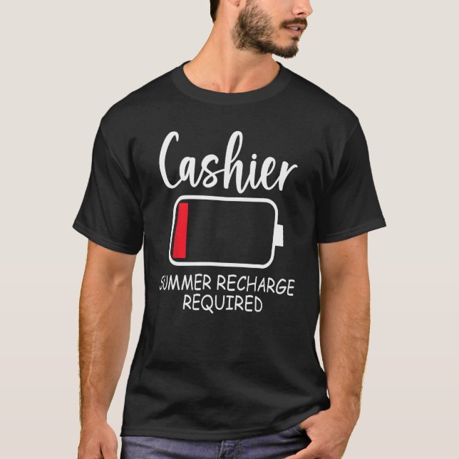 Cashier Summer Recharge Required Last day cashieri T Shirt (Framsida)