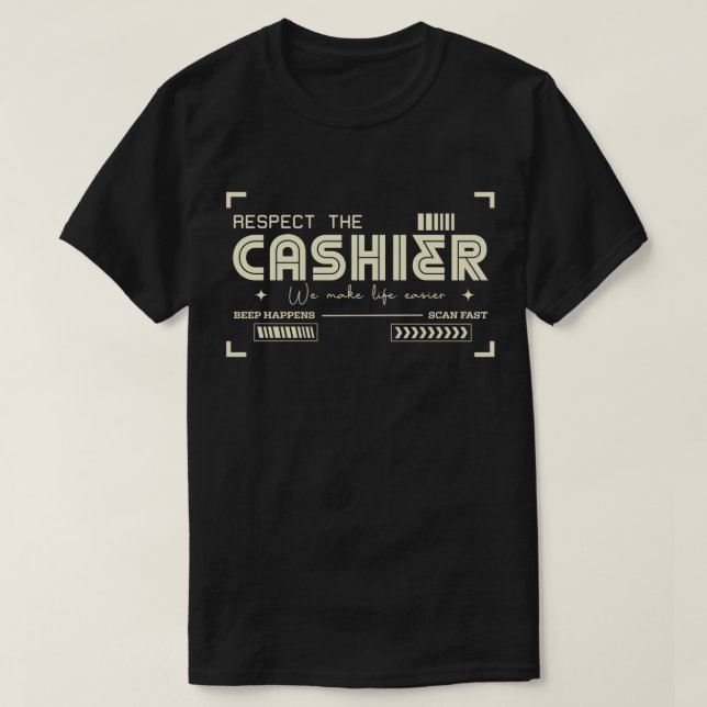 Cashiers Make Life Easier T Shirt (Design framsida)