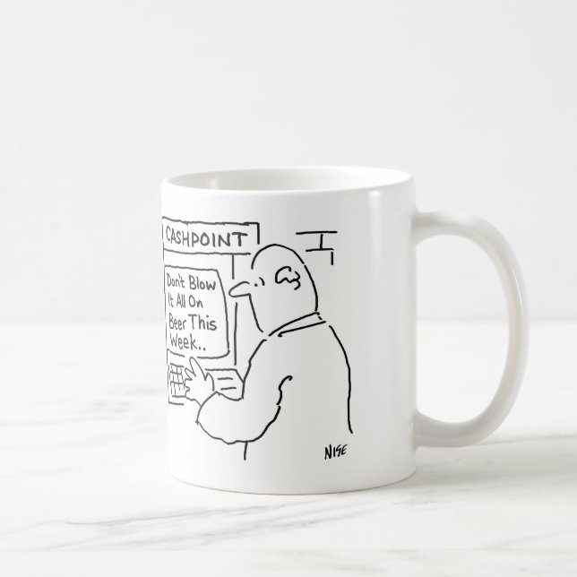Cashpoint Maskin säger "Blow it on Beer" Kaffemugg (Höger)