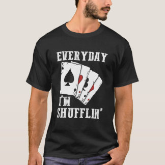 Casino Dealer Poker Spelare Spelande Varje Dag JAG T Shirt