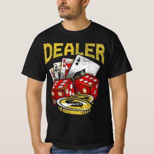 Casino Gambling Dealer Texas Holdem Poker T Shirt
