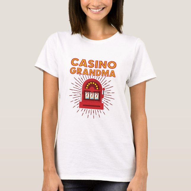 Casino Grandma Slot Machine Gambling Grandmother T Shirt (Framsida)