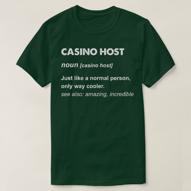 Casino Host T Shirt (Design framsida)