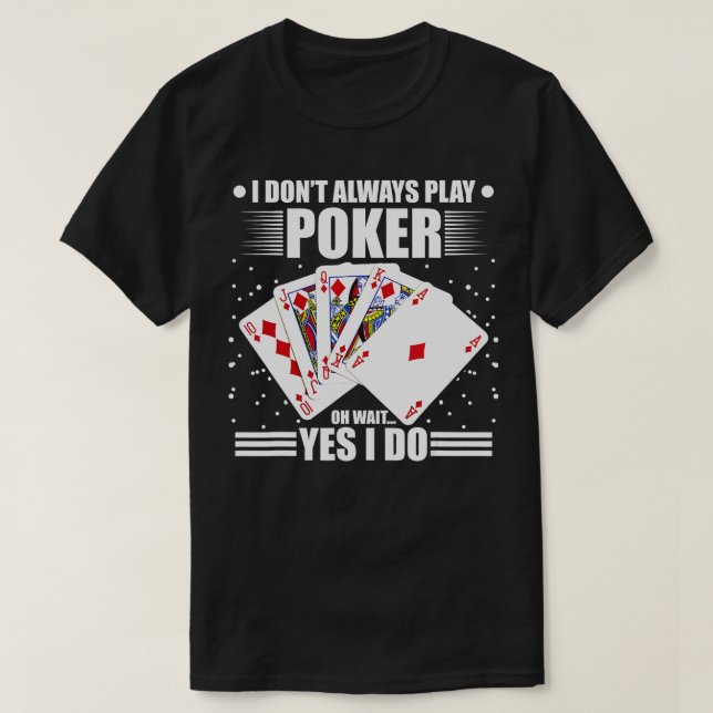 Casino Poker Player Blackjack Gambling Cards Funny T Shirt (Design framsida)