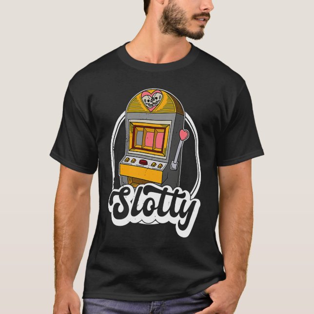 Casino slot machines gambler gambling pub saying   t shirt (Framsida)
