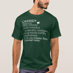 Cassidy Namn Cassidy Definition Cassidy Female Nam T Shirt