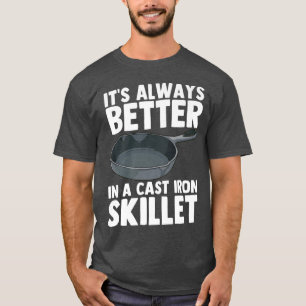 Cast Järn Skillet Chef Cooking FunnyT-Shirt T Shirt