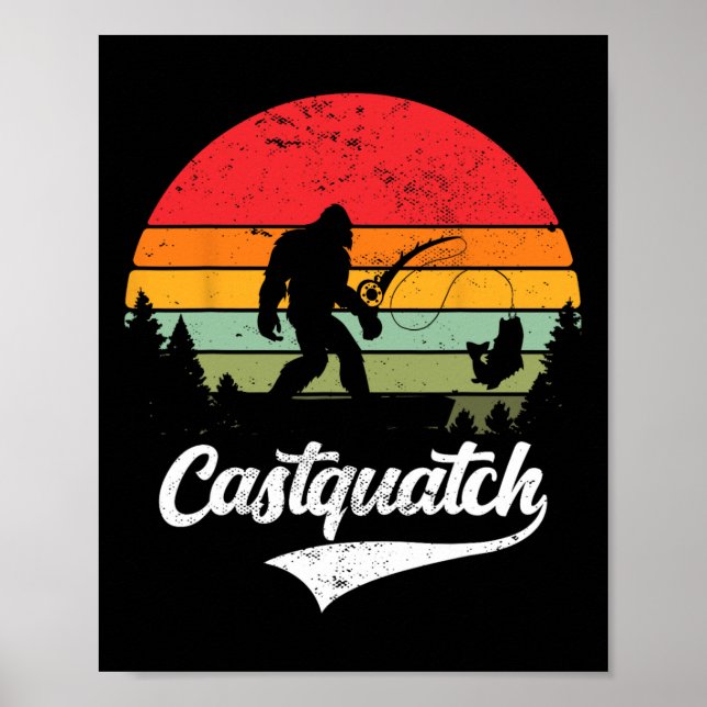 Castquatch Funny B Fisherman Fisherman Meme Poster (Framsidan)