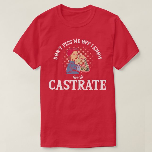 Castrate Feminist Girl Feminism Vet Tech Equality T Shirt (Design framsida)