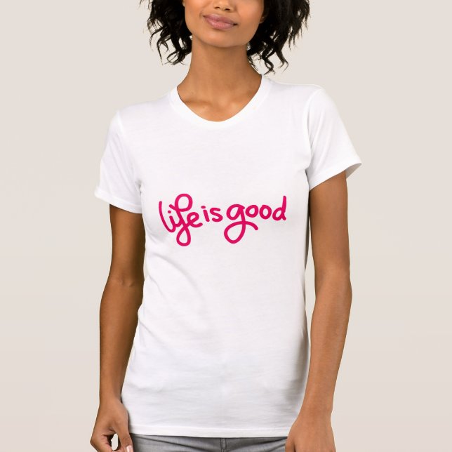 casual life is good women lite t-shirt cotton  (Framsida)