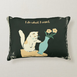 Cat Accent Pillow "Jag gör som jag vill". Prydnadskudde