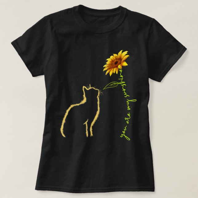 Cat and Sunflower You Are My Sunshine T Shirt (Design framsida)