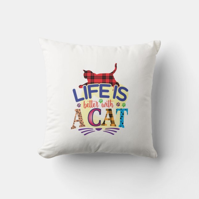 Cat Art Life är bättre med ett katt Kudde (Framsida)
