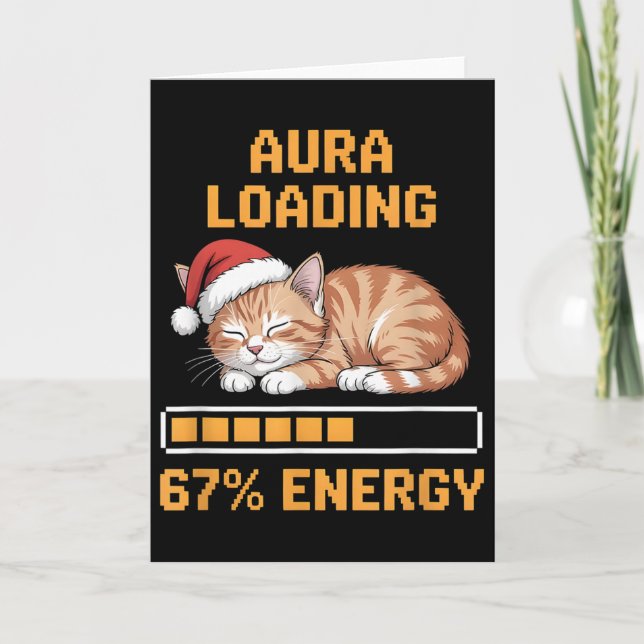 Cat Aura Loading 67 Percent Energy Funny Gen Z Mem Kort (Framsida)