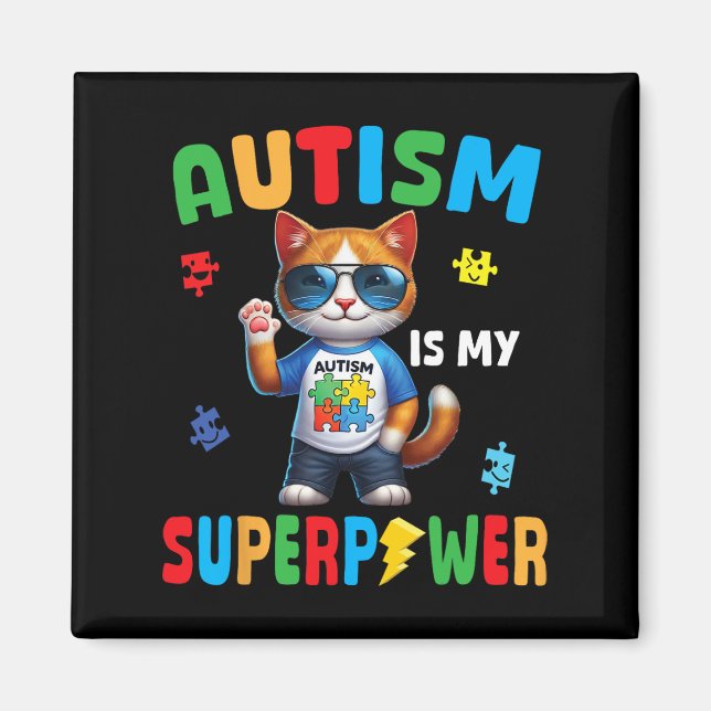Cat Autism är min supermakt som accepterar support Magnet (Framsidan)