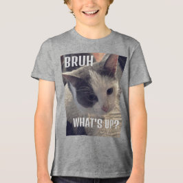 Cat bruh, vad är upp t shirt