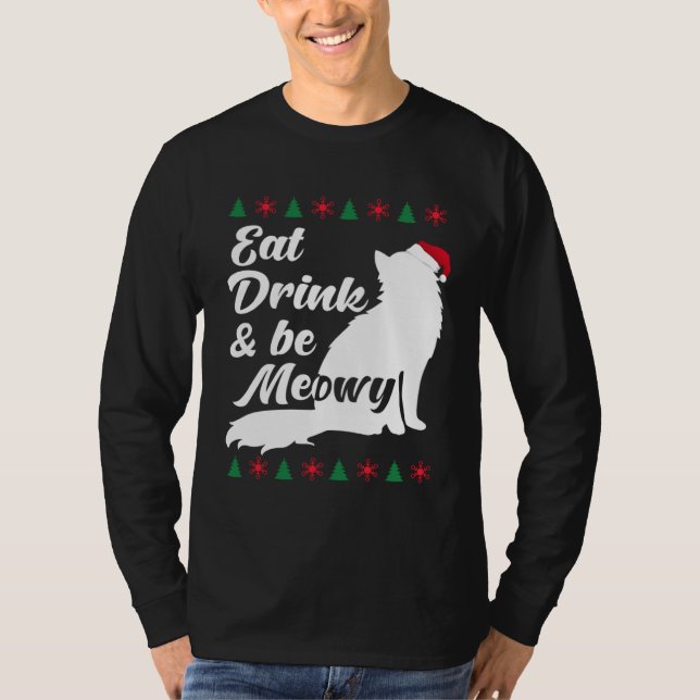 Cat  Christmas Eat Drink and Be Meowy Kitty Cats   T Shirt (Framsida)