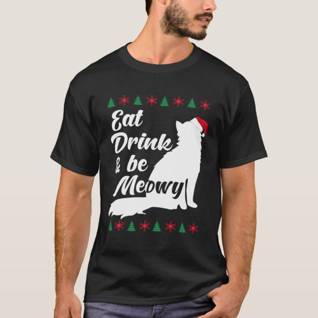 Cat  Christmas Eat Drink and Be Meowy Kitty Cats   T Shirt (Framsida)