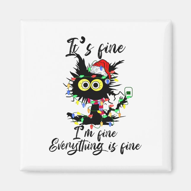 Cat Christmas It's Fine I'm Fine Everything Is Fin Magnet (Framsidan)