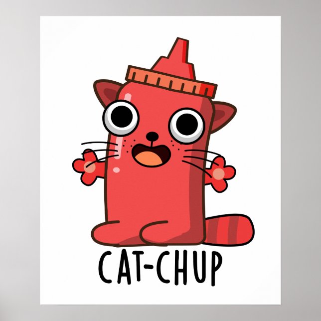 Cat-chup Funny Ketchup Pun Poster (Framsidan)