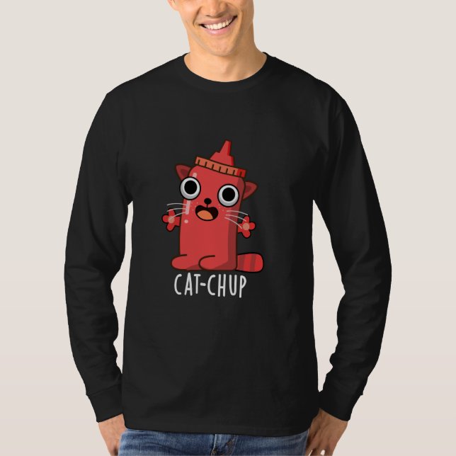 Cat-chup Funny Ketchup Pun T Shirt (Framsida)
