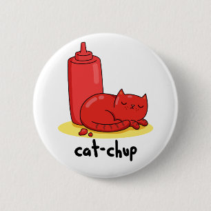 Cat chup Funny Red Ketchup Cat Pun Knapp