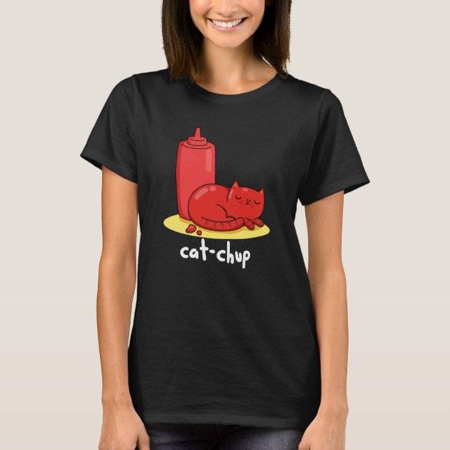 Cat chup Funny Red Ketchup Cat Pun Mörk BG T Shirt (Framsida)