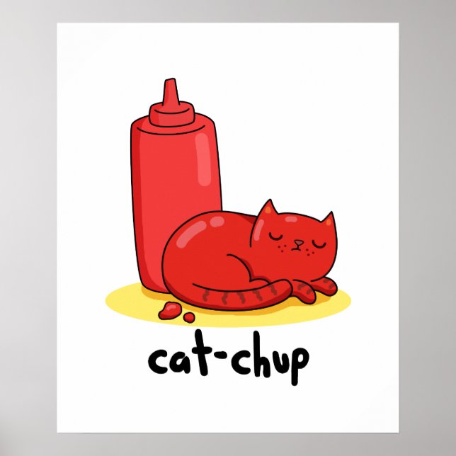 Cat chup Funny Red Ketchup Cat Pun Poster (Framsidan)