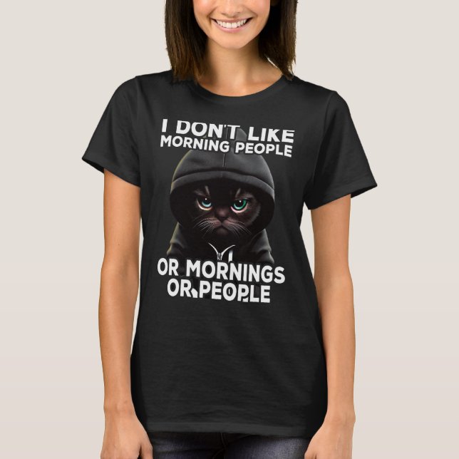 Cat Coffee jag gillar inte morgonfolk 1 T Shirt (Framsida)