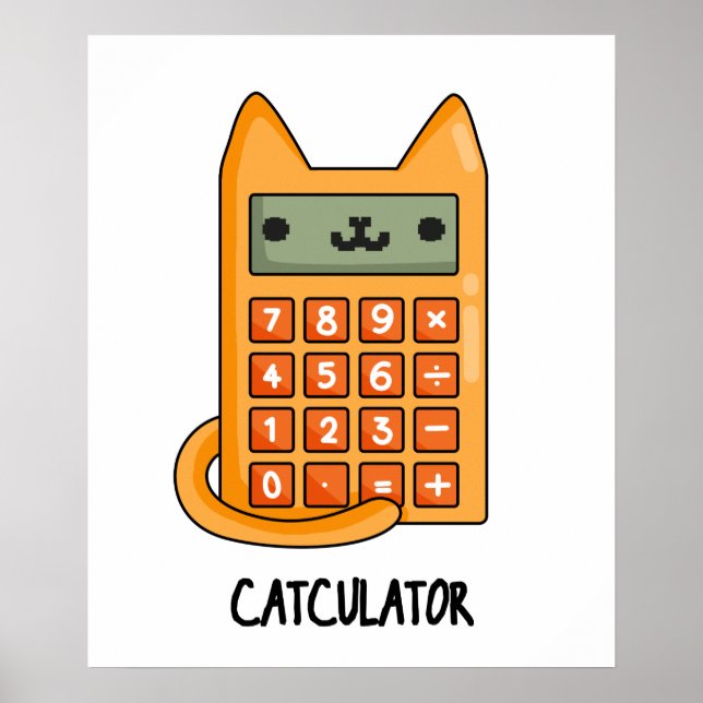 Cat culator Funny Calculator Pun Poster (Framsidan)