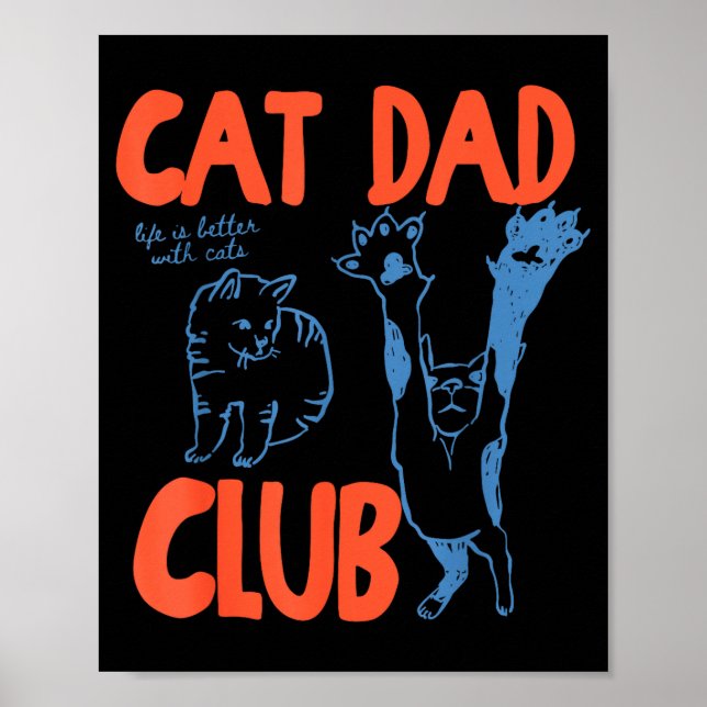 Cat Dad Club Funny Cat Lover Pet Parent Father's D Poster (Framsidan)