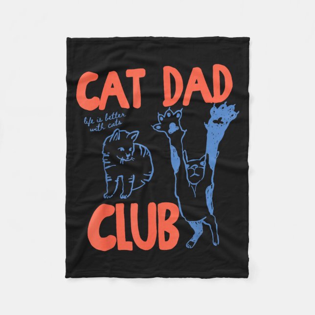 Cat Dad Club Funny Life Is Better With Cats  Fleecefilt (Framsidan)