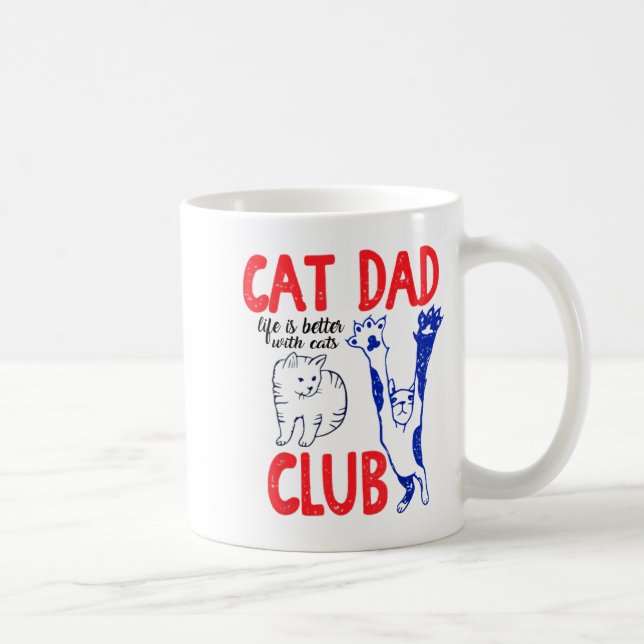 Cat Dad Club Life Is Better With Cats Father's Day Kaffemugg (Höger)