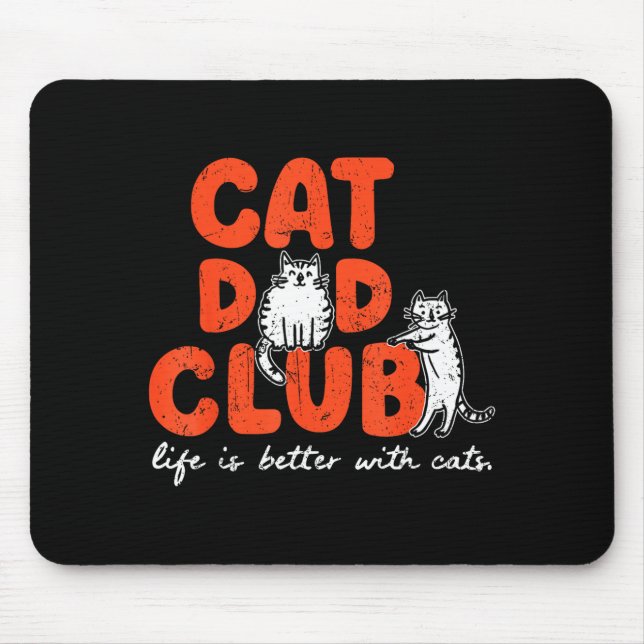 Cat Dad Club Life Is Better With Cats Father's Day Musmatta (Framsidan)