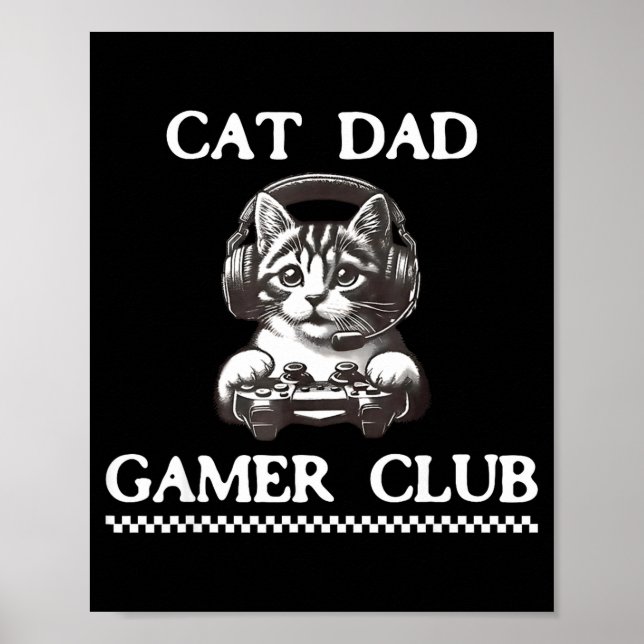 Cat Dad Gamer Club Funny Cat Lover Gaming Game Fat Poster (Framsidan)