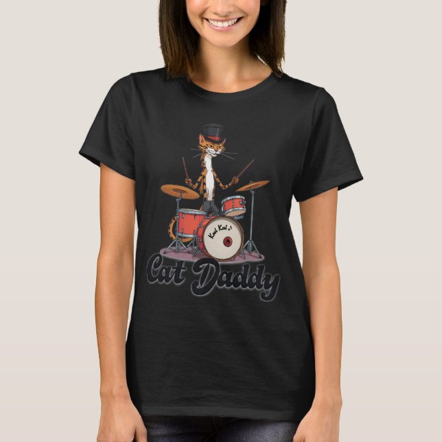 Cat Daddy Jazzmusik Trummis Musiker | Tabby Katter T Shirt (Framsida)