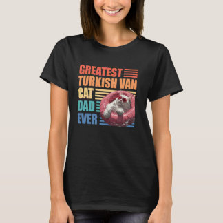 Cat Daddy STÖRSTA TURKISK VAN KATT PAPPAN NÅGONSIN T Shirt