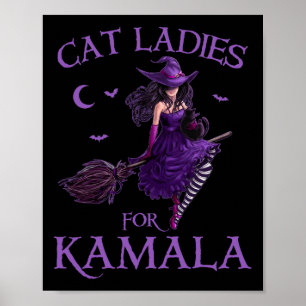 Cat Dam For Kamala Harris 2024 Witches Harris H Poster