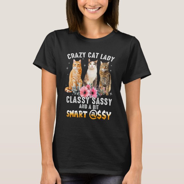 Cat Dam klassassy Sassy och en lite smart assy T Shirt (Framsida)