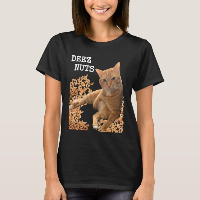 Cat DEEZ NUTS joke with cashews T Shirt (Framsida)