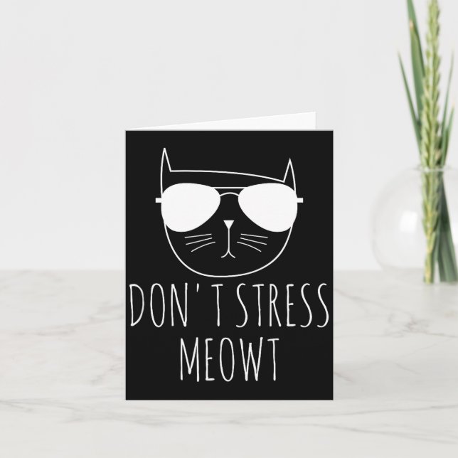 Cat Design Funny Pun Don't Stress Meowt Funny Sayi Kort (Framsida)