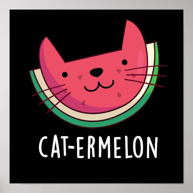 Cat-ermelon Funny Cat Watermelon Pun Mörk BG Poster (Framsidan)