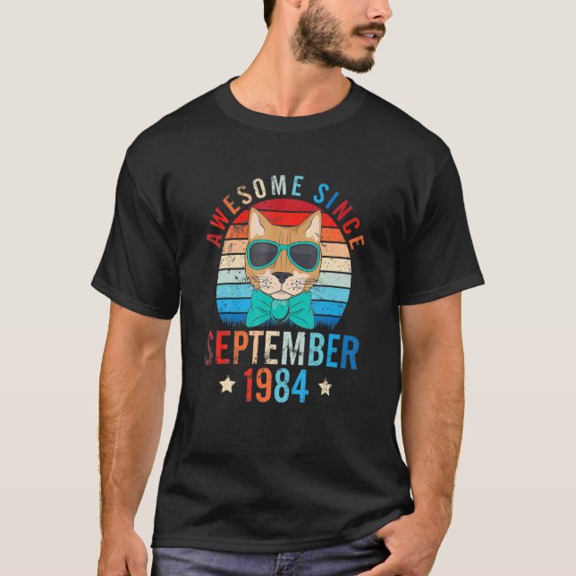 Cat Fantastisk sedan september 1984 Grattis på föd T Shirt (Framsida)