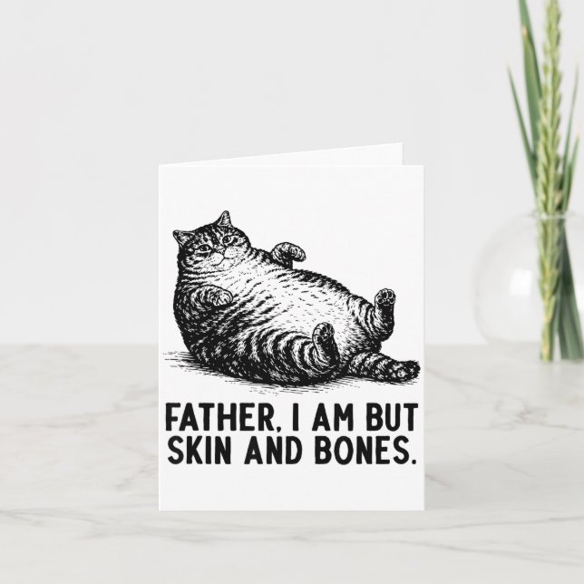 Cat Father I Am But Skin And Bones  Kort (Framsida)
