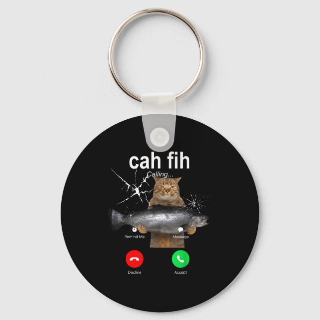 Cat Fih Calling Meme Funny Fish Cat Humor Gift Tee Nyckelring (Framsida)