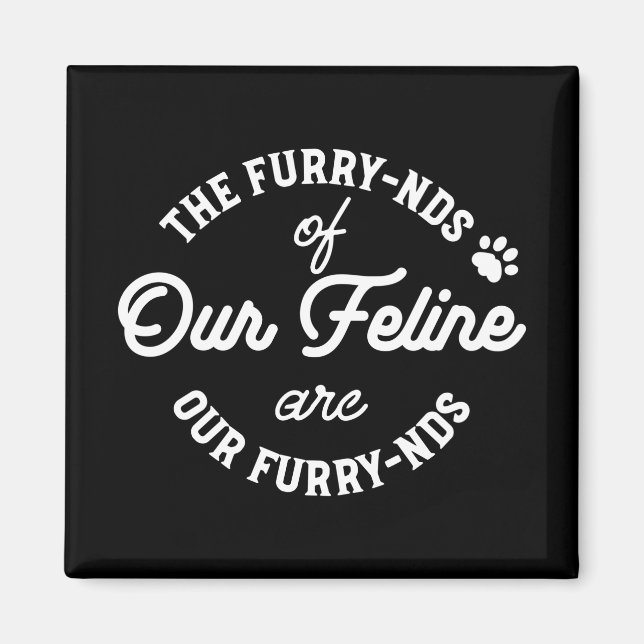 Cat Friends Cute Pun Typography II Magnet (Framsidan)