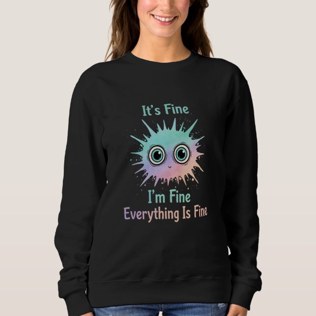 Cat Funny It's Fine I'm Fine Everything is Fine Cu T Shirt (Framsida)
