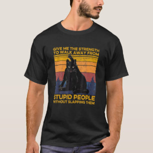 Cat Ge, han är stark på väg bort från Stupid e T Shirt