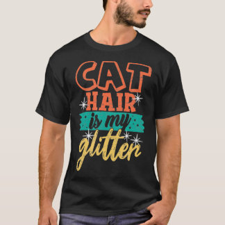 Cat Hair är min Glitter-flony Cat Distress Mo T Shirt